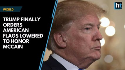 Trump finally orders flags lowered to honor John McCain