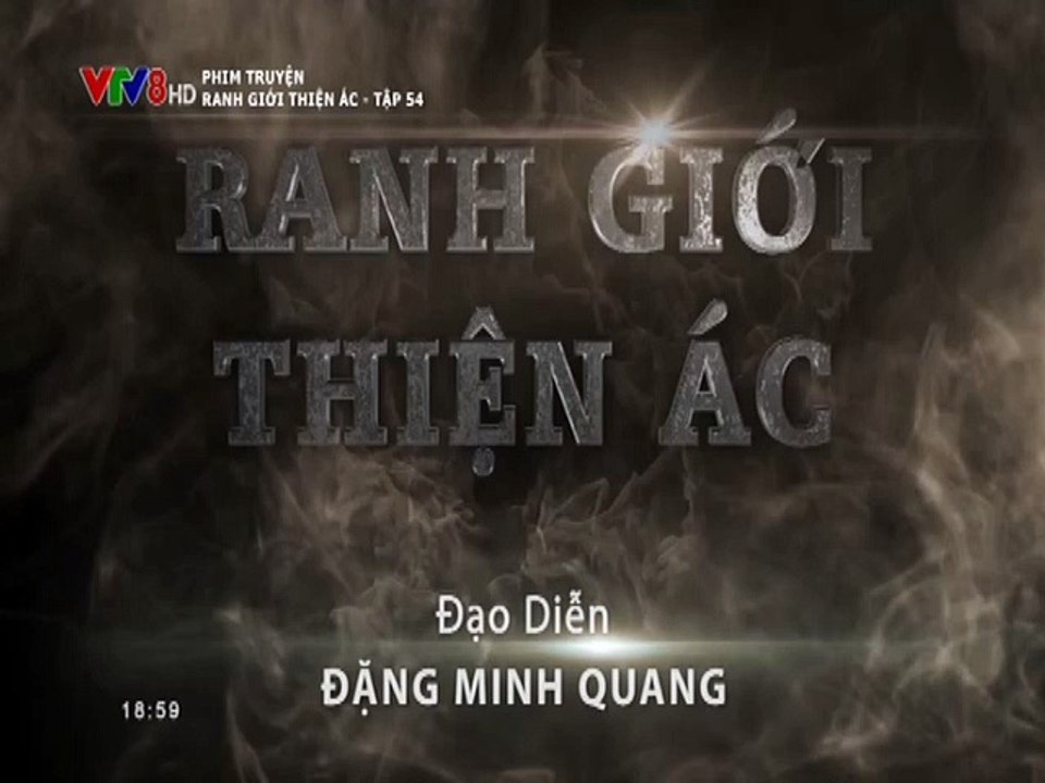 Ranh Giới Thiện Ác Tập 54 - Phim Hình Sự  - Việt Nam (VTV)