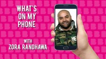 What's On My Phone | Zora Randhawa