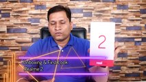 Realme 2 Unboxing & First Look