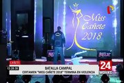 Concurso de belleza termina en batalla campal en Cañete