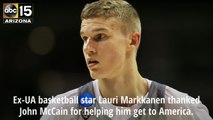 John McCain helped Lauri Markkanen get to America - ABC15 Sports