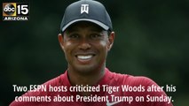 ESPN hosts criticize Tiger Woods following Trump comments - ABC15 Sports