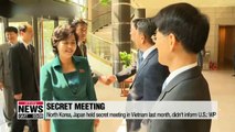 North Korea, Japan held secret meeting in Vietnam last month, didn't inform U.S.: WP