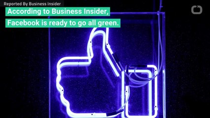 Facebook Makes Commitment To Be Powered 100 Percent By Renewable Energy