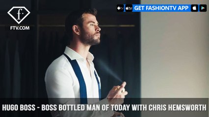 Chris Hemsworth is Handsome in BOSS Bottled Man of Today | FashionTV | FTV