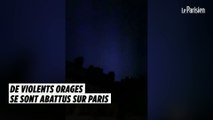 De violents orages se sont abattus sur Paris