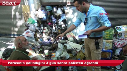 Parasının çalındığını 3 gün sonra polisten öğrendi
