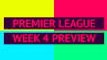 Opta Premier League preview - week 4