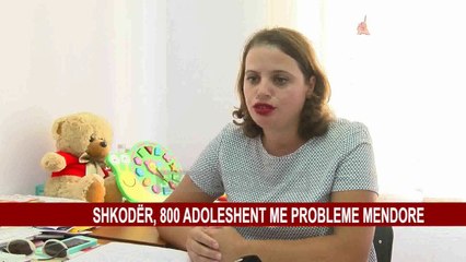 SHKODËR, SHTOHEN PROBLEMET MENDORE TEK ADOLESHENTËT