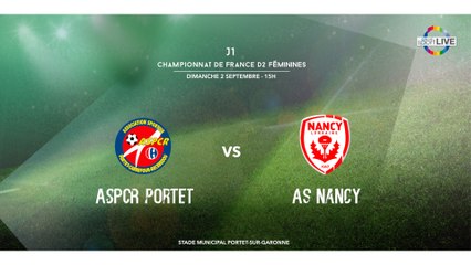D2 Féminines : ASPCR Portet - AS Nancy Lorraine (J1)