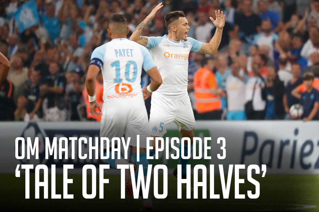 OM Matchday | OM-Rennes "Tale of Two Halves"