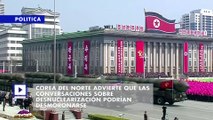 Corea del Norte advierte que las conversaciones sobre desnuclearización podrían desmoronarse