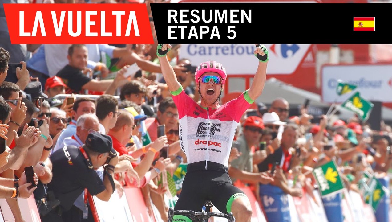 Resumen - Etapa 5 - La Vuelta 2018