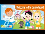 [키즈 동요] 가자! 캐리월드 영어버전 Welcome to the Carrie World | 캐리앤 송