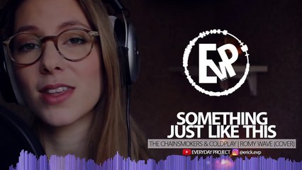 Something Just Like This - Romy Wave (Cover) - [EvP Music]