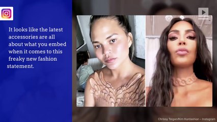 Kim Kardashian and Chrissy Teigen Show off Fashion ‘Implants’