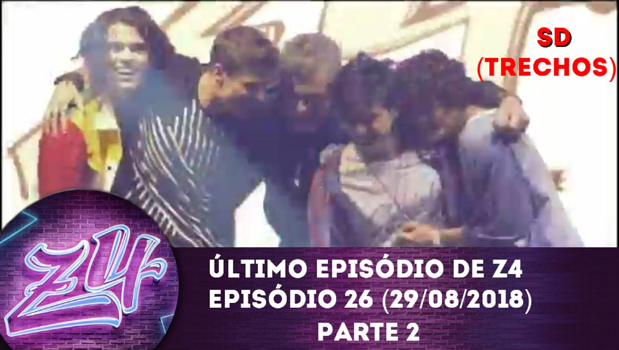 Último episódio da série Z4 - Episódio 26 - Parte 2 (29/08/2018) | SBT (SD)