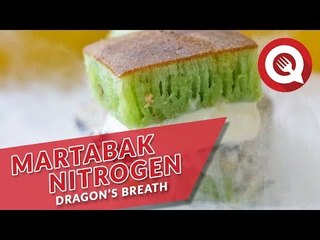 Martabak Nitrogen Dragon's Breath