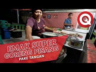 Emak Super Goreng Pisang Pake Tangan