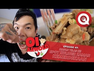 Oi Arnold Ep. 49: Napak Tilas ke Spot Kuliner Zaman Kemerdekaan