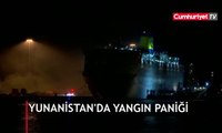 Yunanistan’da yangın paniği… 875 yolcuyu taşıyan gemi yanıyor