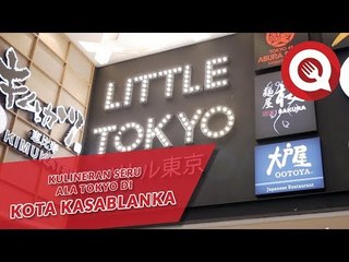 Kulineran Seru Ala Little Tokyo Kota Kasablanka