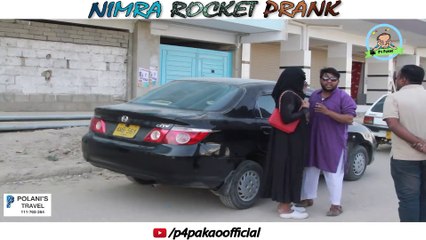 NIMRA ROCKET PRANK By Nadir Ali & Ahmed In P4 Pakao 2018