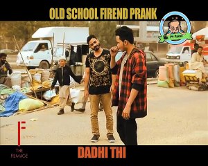 Old School Friend Prank In P4PAKAO By Ahmed khan