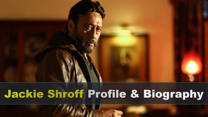 Jackie Shroff Biography | Age | Height | Wife | Son | Daughter and Movies