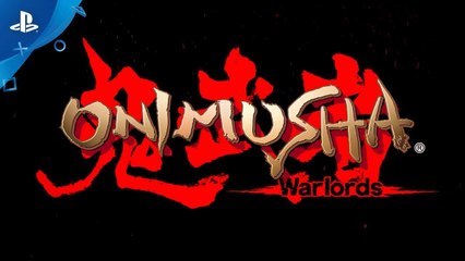 Trailer - Onimusha Warlords Remaster - Le retour de la série en 2019 sur PC et consoles !