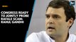 Congress ready to form joint committee to probe Rafale scam: Rahul Gandhi