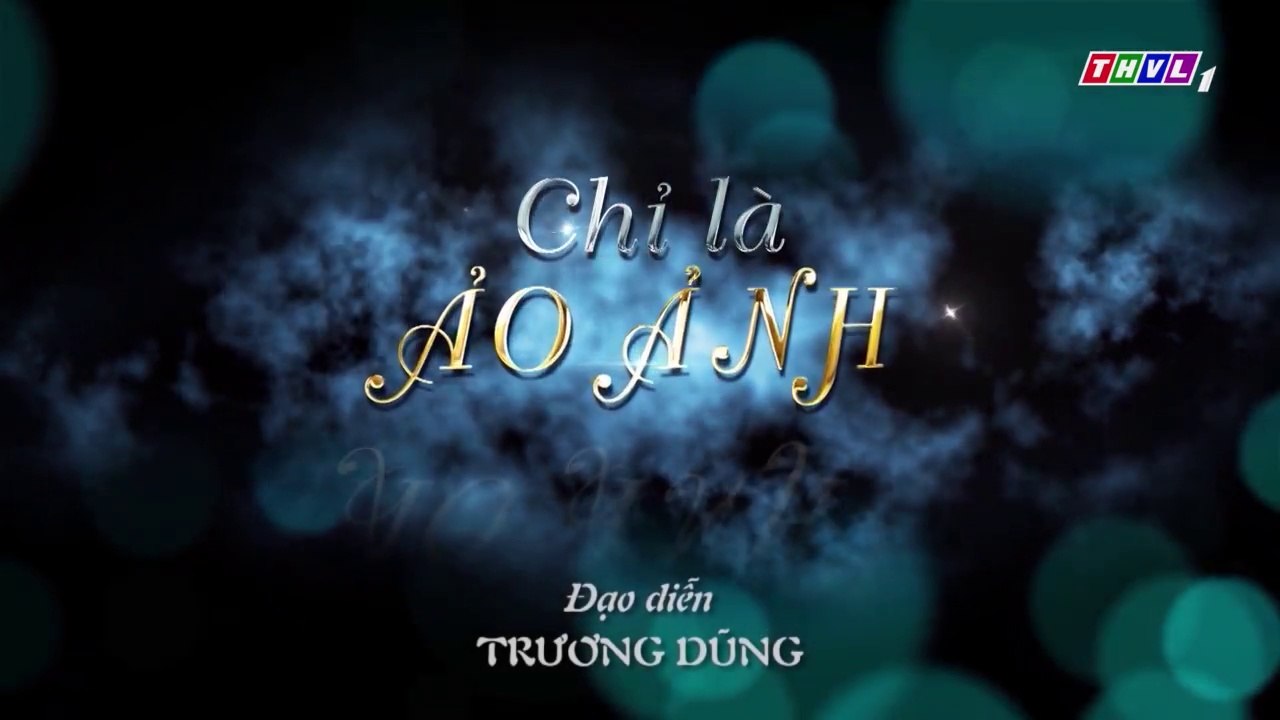 Phim Chỉ Là Ảo Ảnh Tập 23 - Phim Việt Nam