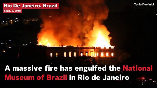 Massive Fire Engulfs 200-Year-Old Brazil Museum