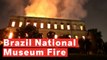 Massive Fire Engulfs 200-Year-Old Brazil Museum
