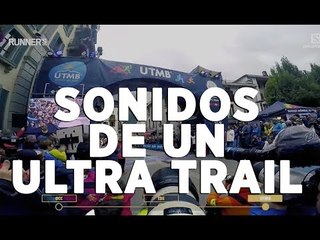 Sonidos de un Ultra Trail