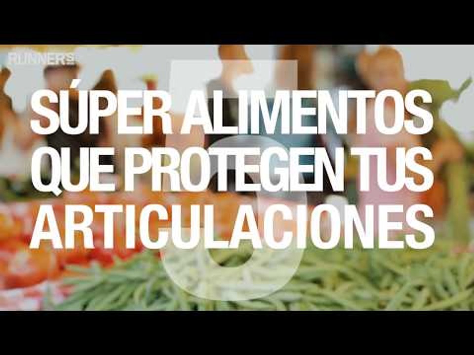 5 súper alimentos que protegen tus articulaciones