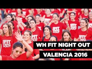 WH Fit Night Out Valencia 2016