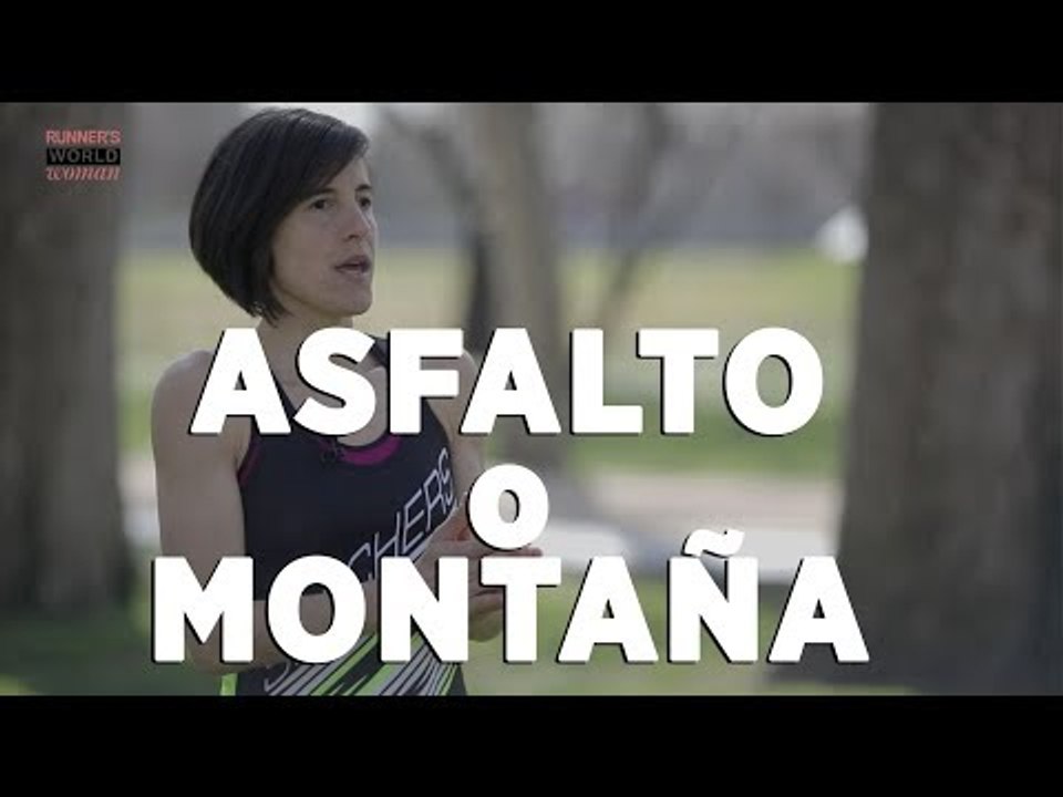 ¿Asfalto o montaña?