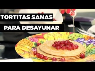 Cómo preparar tortitas healthy para desayunar