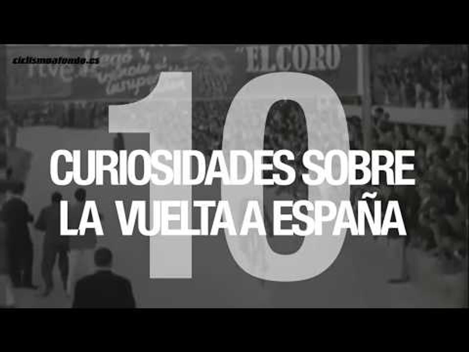 10 curiosidades sobre la Vuelta a España