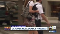 Jaywalking is a deadly problem on Valley roads