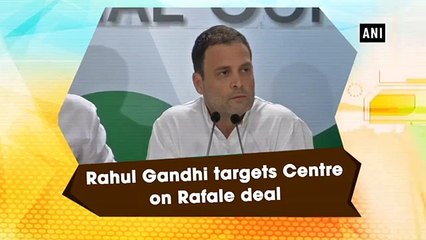 24 மணி நேரம் கெடு, 2 வாரத்தில் ரபேல் குண்டு.. ஸ்தம்பிக்க வைத்த ராகுல் காந்தி-வீடியோ