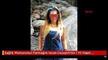 Sağlık Memurunun Parmağını Isıran Cezayirli'nin 1 Yıl Hapsi İstendi