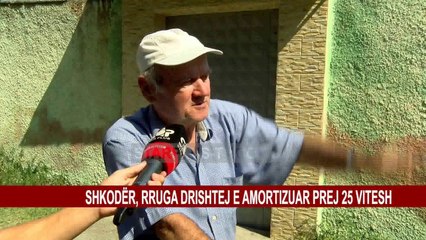 SHKODËR, RRUGA DRISHTEJ E AMORTIZUAR PREJ 25 VITESH