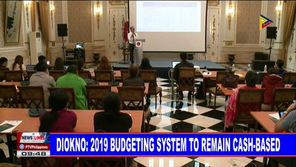 Diokno: 2019 budgeting system to remain cash-based