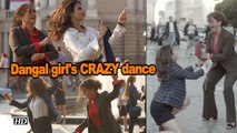 Fatima Sana Shaikh-Sanya Malhotra CRAZY, BINDASS street dance