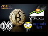 Notícia Análise 31/08: Mercado Livre - Yahoo Negocia Criptomoedas - Hackers Vendem Lista na DarkWeb