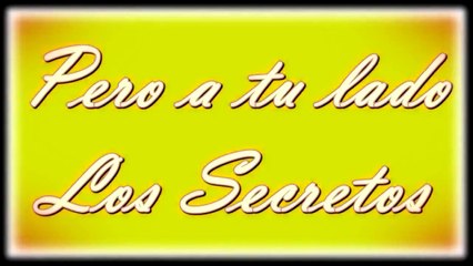 PERO A TU LADO. (KARAOKE). LOS SECRETOS. DIVERCANTA
