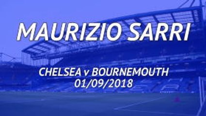 Download Video: 'I'm very happy with Chelsea's 100% start' - Sarri's best bits